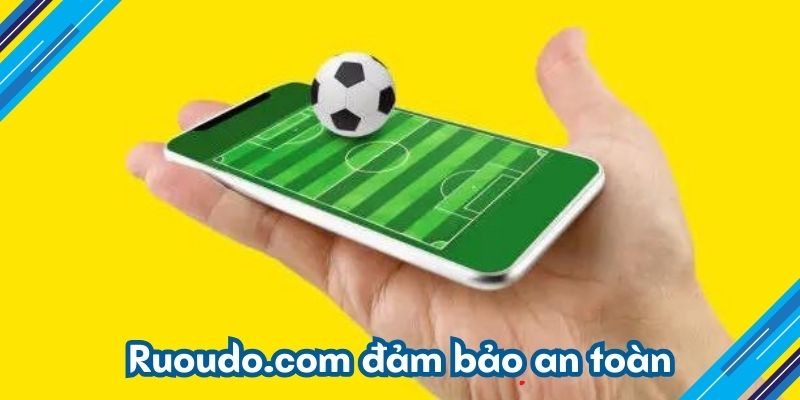 Ruoudo.com - Link Để Truy Cập Nhà Cái SBOBET Nhanh Chóng 2 Ruoudo.com đảm bảo an toàn
