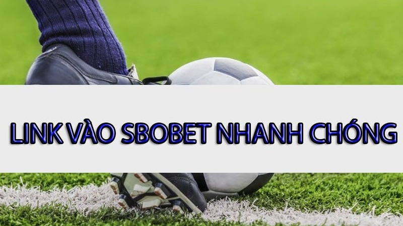 Sbopic.com - Link truy cập SBOBET mới nhất cho 2025 1 Đường link đáng tin cậy Sbopic.com